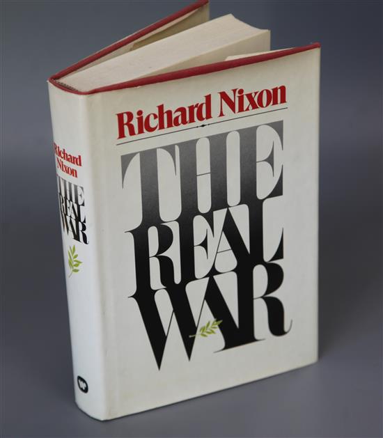 Nixon, Richard M - The Real War, 1st edition, 8vo, in clipped d/j, inscribed to Sheila MacKellow 8th January, 1981,